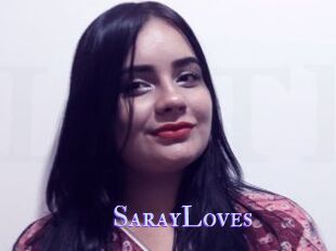 SarayLoves