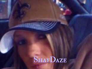 ShayDaze