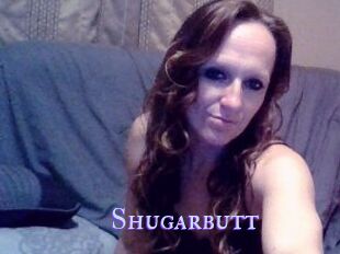 Shugarbutt