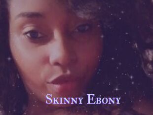 Skinny_Ebony