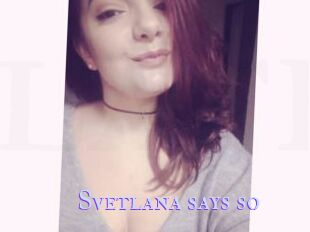 Svetlana_says_so