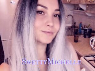 SwettyMichelle