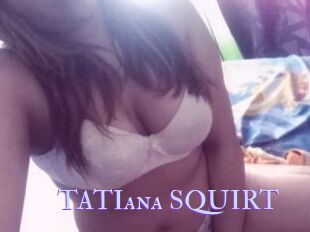 TATIana_SQUIRT