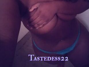 Tastedess22