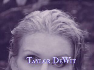 Taylor_DeWit