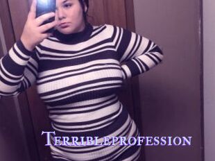 Terribleprofession