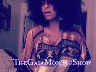 The_GaiaMonroe_Show