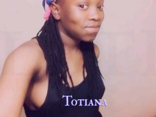 Totiana