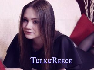 TulkuReece