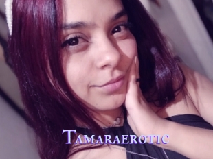 Tamaraerotic