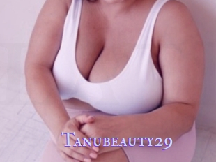 Tanubeauty29