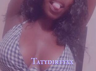 Tatydirtyxx