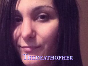 Thedeathofher