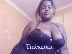 Thicklola