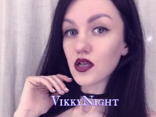 VikkyNight