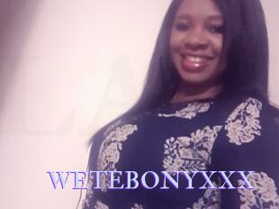 WETEBONYXXX