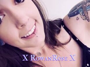 X_RowanRose_X