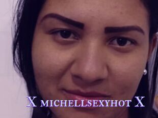 X_michellsexyhot_X