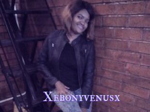 Xebonyvenusx