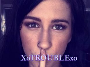 XoTROUBLExo