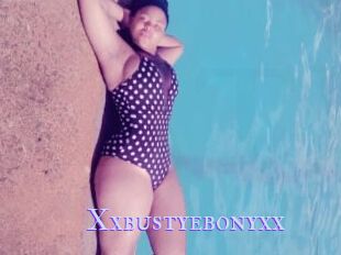 Xxbustyebonyxx